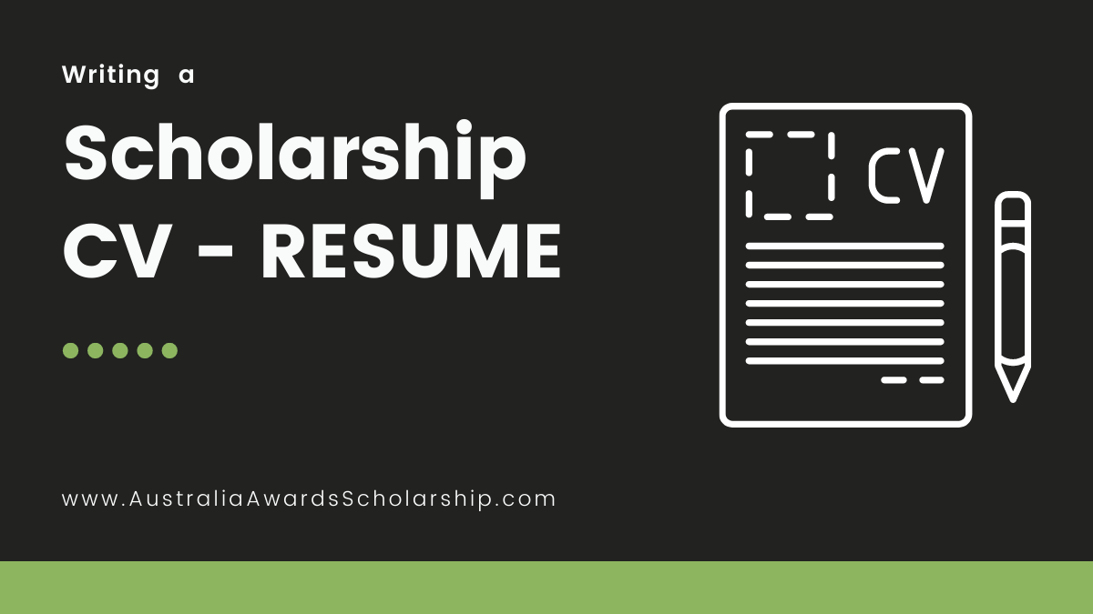 An Impressive & Winning Resume or CV for Scholarship Application
