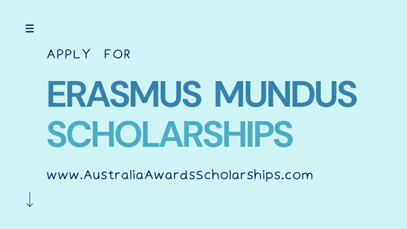 Fully-funded Erasmus Mundus Scholarships 2022 for Overseas Students